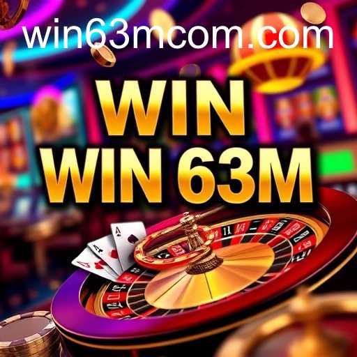 Unveiling Casino Games: The Thrill of WIN 63M