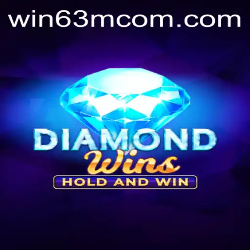 Unveiling the Thrill of DiamondWins and the Exciting Pursuit to 'WIN 63M'