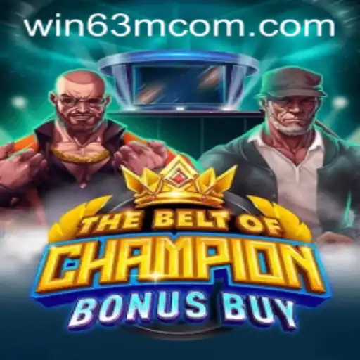 The Belt of Champion Bonus Buy: Unleash Your Potential and WIN 63M