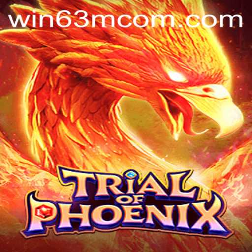 TrialofPhoenix: Unveiling the Adventure of WIN 63M